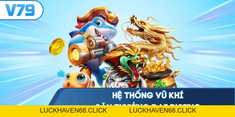 Bắn Cá Xu Vàng 777 - Tích Lũy 1000 Xu Khởi Điểm Bắt Boss - Luckhaven68