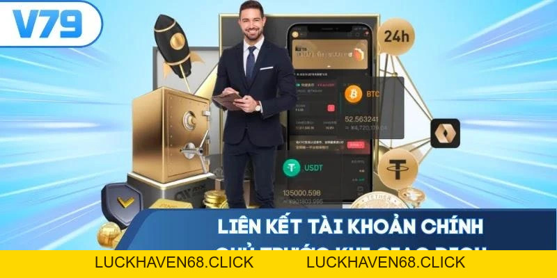 Rút Tiền V79 - Hướng Thủ Tục Chi Tiết Cho Người Mới - Luckhaven68