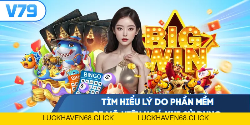 Tool Hack Long Hổ V79 - Thực Hư Hiệu Quả Tối Ưu Chiến Thắng - Luckhaven68